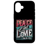Paix et Amour pour Tous Construire l'unité Love Peace Shine Bright Coque pour iPhone 16