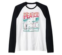 Paix et Amour pour Tous Construire l'unité Love Peace Shine Bright Manche Raglan