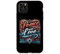 Paix et Amour pour Tous Unis, Nous Faisons rayonner l'amour et la Paix pour Tous Coque pour iPhone 11 Pro Max
