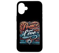 Paix et Amour pour Tous Unis, Nous Faisons rayonner l'amour et la Paix pour Tous Coque pour iPhone 16 Plus