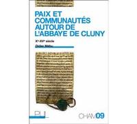 Paix et communautes autour de l'abbaye de Cluny Didier Méhu (Auteur)
