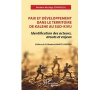 Paix et développement dans le territoire de Kalehe au Sud-Kivu: Identification des acteurs, atouts et enjeux
