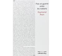 Paix et guerre entre les nations – Éditions Calmann-Lévy