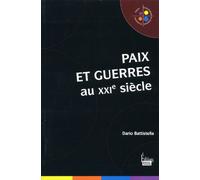 Paix Et Guerres Au Xxie Siècle