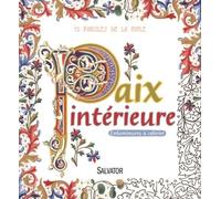 72 paroles de la bible. Paix intérieure : Enluminures à colorier