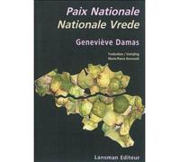 Paix nationale - Nationale vrede Edition bilingue français-néerlandais - Geneviève Damas - Lansman Eds - broché - Théâtre
