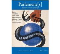 Paix, sociétés civiles et Parlements (fin XIXe - 1939) Alexandre Niess (Auteur)