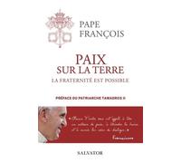 Paix Sur La Terre - La Fraternité Est Possible