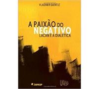 Paixao Do Negativo, A (Em Portuguese do Brasil)