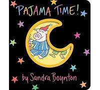 Sandra Boynton – Pajama Time!