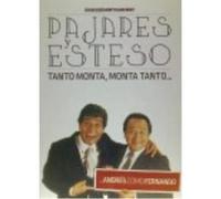 Pajares Y Esteso. Tanto Monta, Monta Tanto... Andrés Como Fernando - Montijano, Juan José Montijano, Juan José (Auteur)