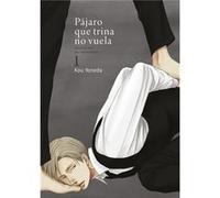Pájaro Que Trina No Vuela - [Livre en VO] Yoneda, Kou (Auteur)