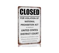 PAJPXPCD Closed For Violation National Prohibition Act By United States District Court Metal Tin Sign Vintage Bar Wall Decor Funny Man Cave 8 X 12 inch