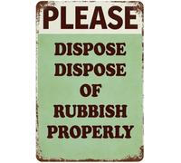 PAJPXPCD High Visibility Metal Tin Sign Dispose of Rubbish Properly Waste Management Wall Decor Plaque Garden Public Park Office 8 X 12 in