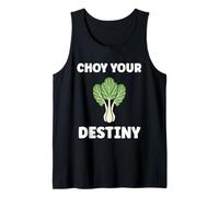 Pak Choy Your Destiny Funny Quote Bok Choy Débardeur