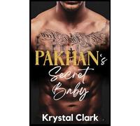 Pakhan's Secret Baby: An Angsty Second Chance Romance