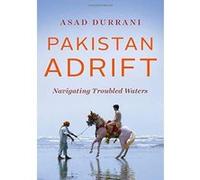 Pakistan Adrift: Navigating Troubled Waters - [Version Originale] Inconnu (Auteur)