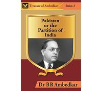 Pakistan Or The Partition Of India