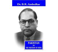 Pakistan Or The Partition Of India