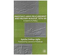 Pakistan's Arms Procurement And Military Buildup, 1979-99