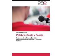 Palabra, Canto Y Poesía