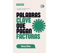 Palabras Clave que Pagan Facturas