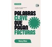 Palabras Clave Que Pagan Facturas (Preparation For Success) (Spanish Edition)
