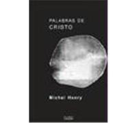 Palabras de Cristo Henry, Michel (Auteur)