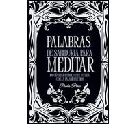 Palabras de Sabiduría para Meditar
