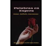 Palabras en Espera: Estar, Definir, Encontrar