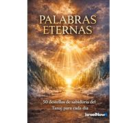 Palabras Eternas: 50 destellos de sabiduría del Tanaj para cada día