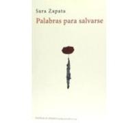 Palabras Para Salvarse - Zapata Hormeño, Sara Zapata Hormeño, Sara (Auteur)