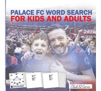 Palace FC Puzzle Book For Kids And Adults: Squad Formations Of The Past 10 Years