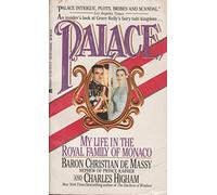 Palace: My Life in the Royal Family of Monaco