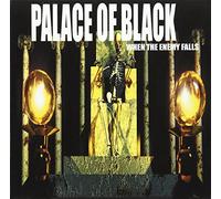 Palace of Black - Palace of Black : When The Enemy Falls