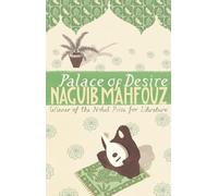 Palace Of Desire: From the Nobel Prizewinning author