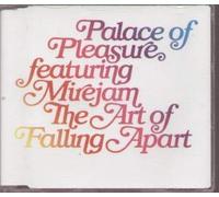 Palace of Pleasure - The Art of Falling Apart [Import]