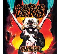 Palace of the king - Get Right with Your Maker [Import]