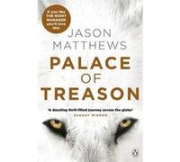 Palace of treason Jason Matthews (Auteur)