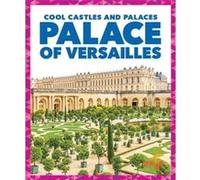 Palace of Versailles by Clara Bennington Clara Bennington (Auteur)