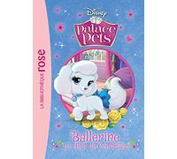 Palace Pets 04 - Ballerine, le chiot de Cendrillon