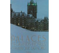 Palaces et grands hôtels d'amerique du nor
