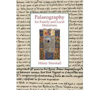 Palaeography for Family and Local Historians