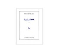 Palafox - Eric Chevillard - Minuit - Livre