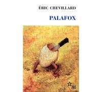 Palafox - Eric Chevillard - Minuit - Poche - Roman