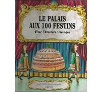 PALAIS AUX 100 FESTINS