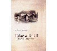 Palais de Dukla - trésors perdus