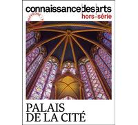 Palais de la cite - Collectif - Connaissance Des Arts Revue - broché - Revue