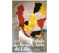 Palais Des Beaux-Arts De Lille - Laissez-Vous Guider