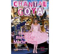 Chantal Goya – Happy Birthday Marie-Rose – DVD – Palais des Congrès 2009 – Sony